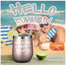 Rose Gold Insulated Wine Tumbler “Not A Day Over Fabulous” 12 Oz